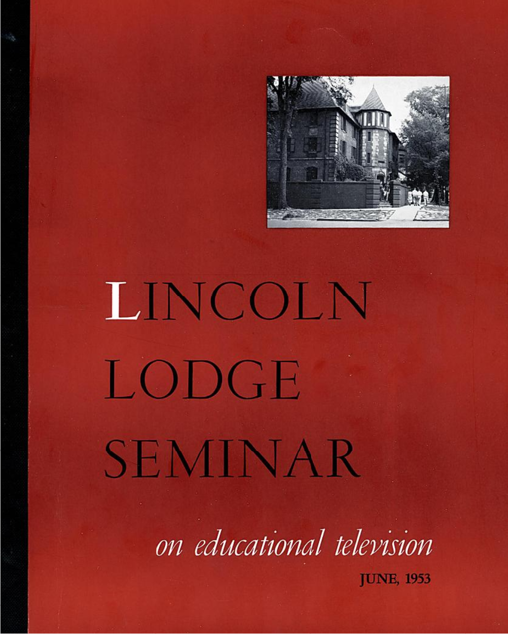 Red cover of the report: Lincoln Lodge Seminar on Educational Television, edited by Burton Paulu