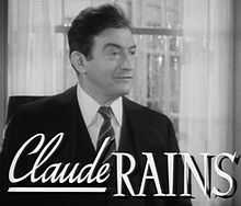 Rains, Claude, 1889-1967